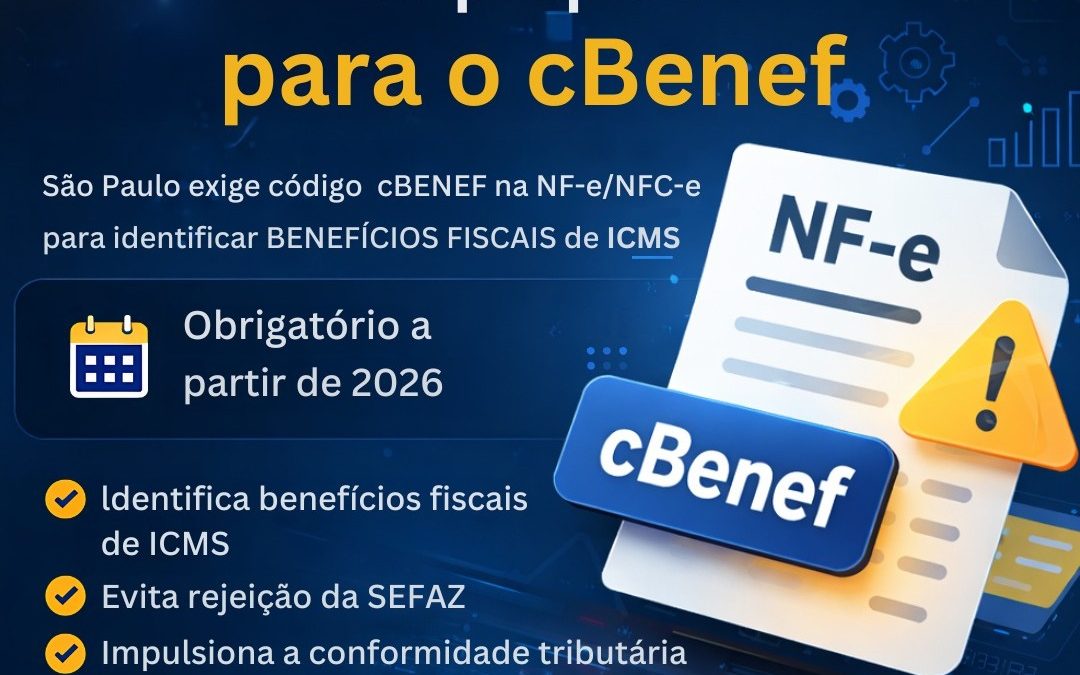 Código cBenef: nova exigência na emissão de notas fiscais.